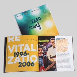 A colorful booklet for San Diego REP Theatre’s anniversary celebration. The cover features a vibrant gradient background with the tagline “FEED YOUR CURIOUS SOUL” in bold black text. The open spread inside shows the word “REVITALIZATION 1996–2006” in large yellow and white letters, along with a photo of performers with guitars and a column of text on the right recounting the theater's history.