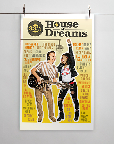 A theatrical poster for San Diego REP’s musical production “House of Dreams.” The design features a large title with a vinyl record icon labeled “33⅓” and the subtitle “House of Dreams” beneath it. In the center, a retro-styled man with a guitar and a modern young woman with a microphone dance and sing joyfully. Surrounding them are titles of classic rock and pop songs in various fonts and colors, including “Unchained Melody,” “Summertime,” “Wouldn’t It Be Nice,” and “Cherry Bomb.” The background is a gradient of cream to yellow, evoking a nostalgic yet energetic feel.